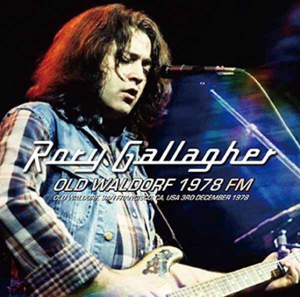 Photo1: RORY GALLAGHER - OLD WALDORF 1978 FM 2CDR [Uxbridge 2309] (1)