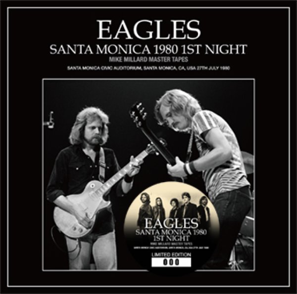 Photo1: THE EAGLES - SANTA MONICA 1980 1ST NIGHT: MIKE MILLARD MASTER TAPES 2CD [ZION-278] (1)