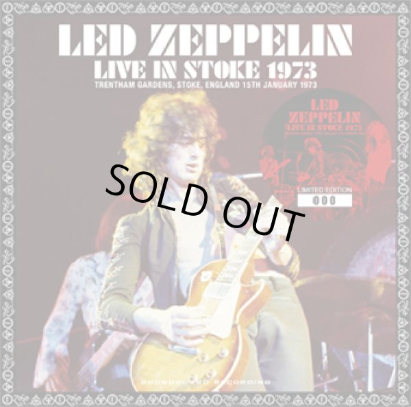 Photo1: LED ZEPPELIN - LIVE IN STOKE 1973 2CD ★★★STOCK ITEM / HOT WINTER SALE★★★ (1)