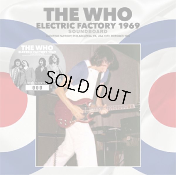 Photo1: THE WHO - ELECTRIC FACTORY 1969: SOUNDBOARD CD [Wardour-625] ★★★STOCK ITEM / HOT WINTER SALE★★★ (1)