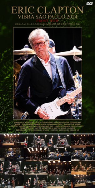 Photo1: ERIC CLAPTON - VIBRA SAO PAULO 2024：FRONT ROW DVDR [Uxbridge 2326] (1)