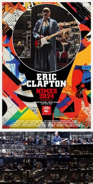 Photo1: ERIC CLAPTON - NIMES 2024 MULTICAM DVDR [Uxbridge 2347] (1)