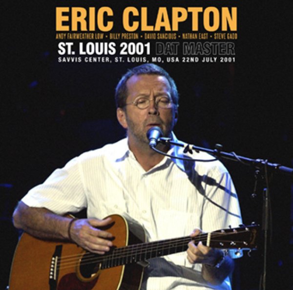 Photo1: ERIC CLAPTON - ST. LOUIS 2001 DAT MASTER 2CDR [Uxbridge 2318] (1)