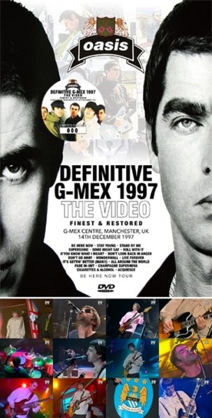 Photo1:  OASIS - DEFINITIVE G-MEX 1997 THE VIDEO: FINEST & RESTORED  DVD Dual Layer  plus Bonus DVDR "DEFINITIVE G-MEX 1997 THE VIDEO: FINEST & RESTORED: SPECIAL TV PROGRAMME [Wardour-634] (1)