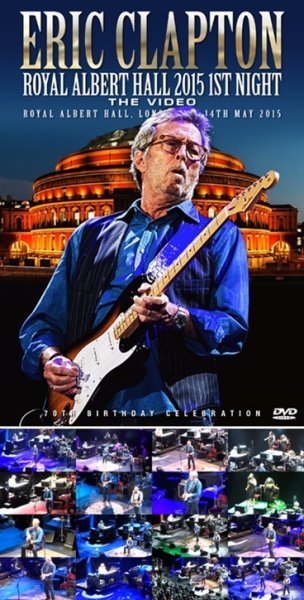 Photo1: ERIC CLAPTON - ROYAL ALBERT HALL 2015 1ST NIGHT: THE VIDEO DVDR [Uxbridge 2367] (1)