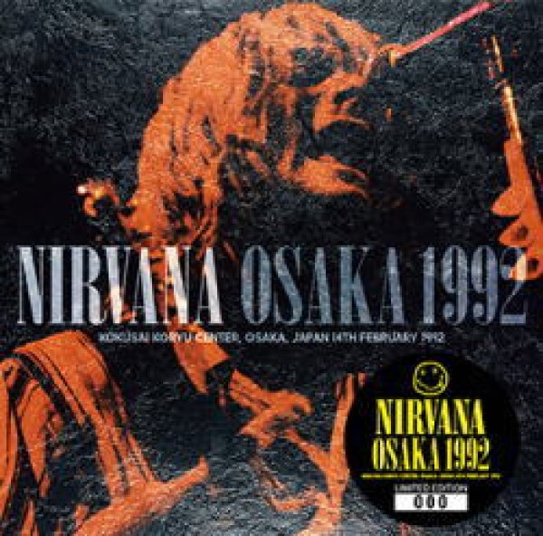 Photo1: NIRVANA - OSAKA 1992 CD [ZODIAC 181] ★★★STOCK ITEM / HOT WINTER SALE / OUT OF PRINT★★★ (1)