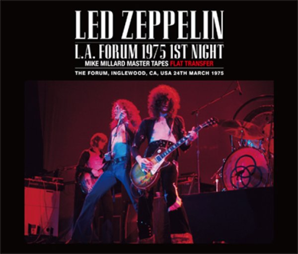 Photo1: LED ZEPPELIN - L.A. FORUM 1975 1ST NIGHT MIKE MILLARD MASTER TAPES: FLAT TRANSFER 3CD (1)