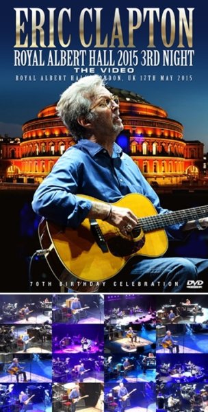 Photo1: ERIC CLAPTON - ROYAL ALBERT HALL 2015 3RD NIGHT: THE VIDEO DVDR [Uxbridge 2401] (1)