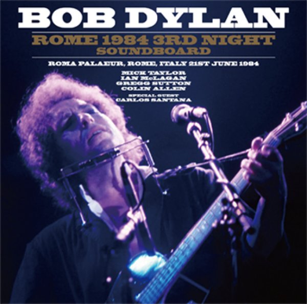 Photo1: BOB DYLAN - ROME 1984 3RD NIGHT: SOUNDBOARD 2CD [ZION-273] (1)