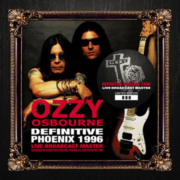 Photo1: OZZY OSBOURNE - DEFINITIVE PHOENIX 1996: LIVE BROADCAST MASTER 2CD [ZODIAC 726] (1)