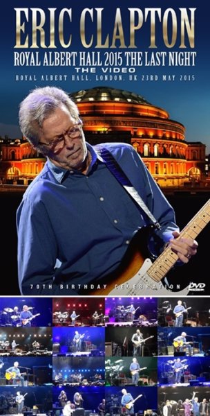 Photo1: ERIC CLAPTON - ROYAL ALBERT HALL 2015 THE LAST NIGHT: THE VIDEO DVDR [Uxbridge 2425] (1)