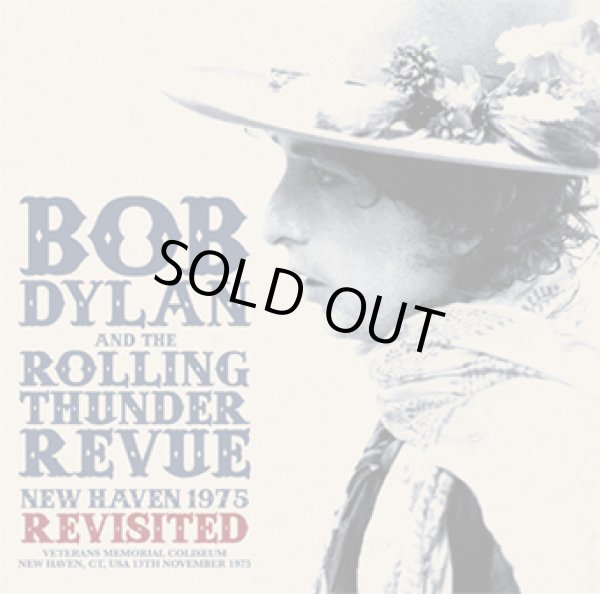 Photo1: BOB DYLAN & THE ROLLING THUNDER REVUE - NEW HAVEN 1975 REVISITED 2CD [ZION-253] ★★★STOCK ITEM / HOT SPRING SALE★★★ (1)