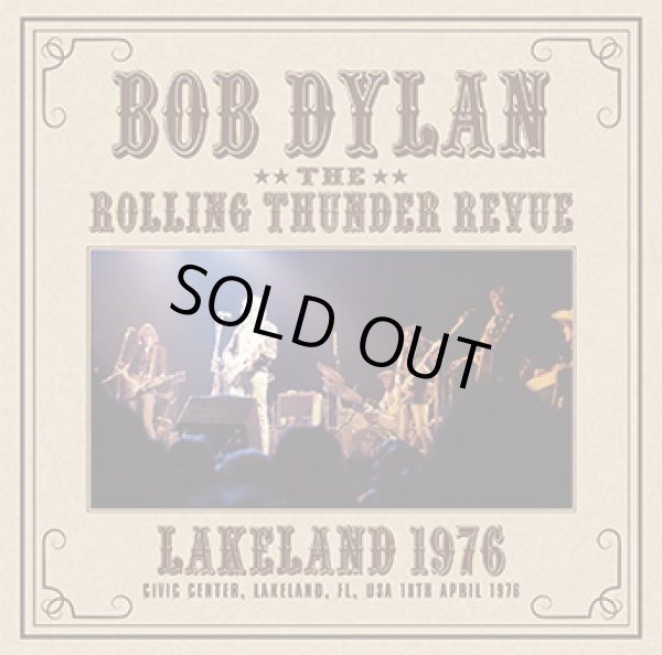 Photo1: BOB DYLAN & THE ROLLING THUNDER REVUE - LAKELAND 1976 2CD [ ZION-192] ★★★STOCK ITEM / HOT SPRING SALE★★★ (1)