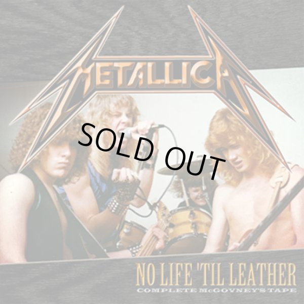 Photo1: METALLICA - NO LIFE 'TIL LEATHER: COMPLETE MCGOVNEY'S TAPE CD [ZODIAC 710] ★★★STOCK ITEM / SPECIAL PRICE★★★ (1)