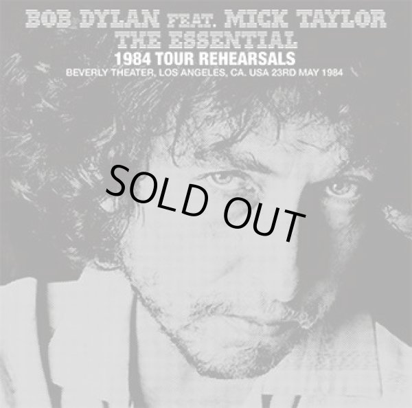 Photo1:  BOB DYLAN Feat. MICK TAYLOR - THE ESSENTIAL 1984 TOUR REHEARSALS 2CD [ZION-111] ★★★STOCK ITEM / HOT SPRING SALE★★★ (1)