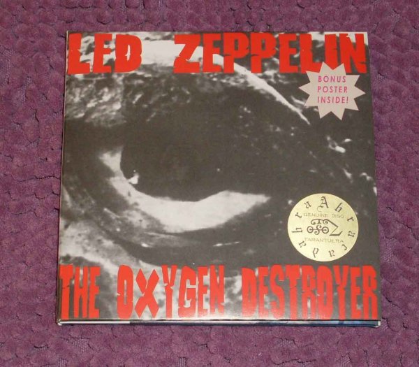Photo1: LED ZEPPELIN - THE OXYGEN DESTROYER 3CD WITH POSTER [TARANTURA] ★★★STOCK ITEM / OUT OF PRINT / VERY RARE★★★ (1)
