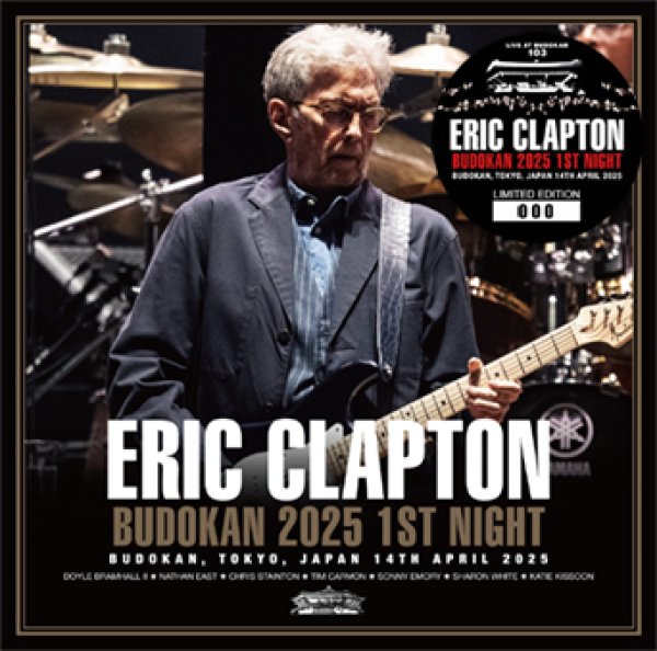 Photo1: ERIC CLAPTON - BUDOKAN 2025 1ST NIGHT 2CD [Tricone 253/254] (1)