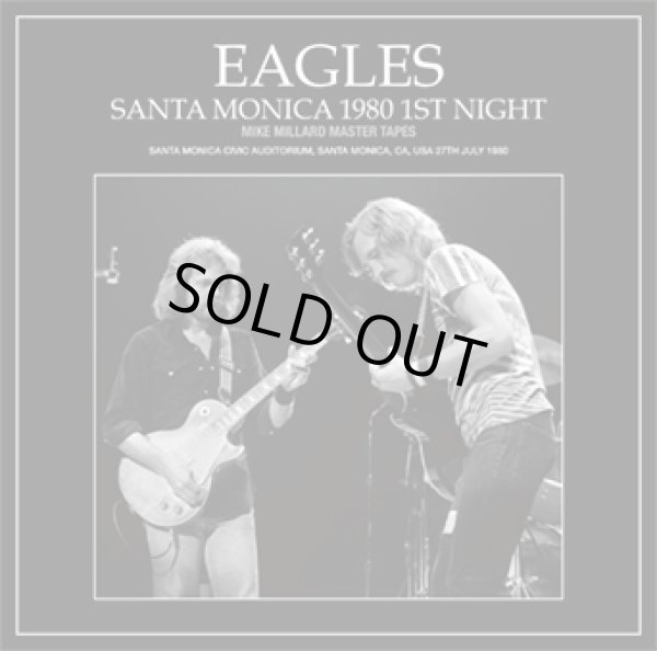 Photo1: THE EAGLES - SANTA MONICA 1980 1ST NIGHT: MIKE MILLARD MASTER TAPES 2CD [ZION-278] ★★★STOCK ITEM / HOT WINTER SALE★★★ (1)