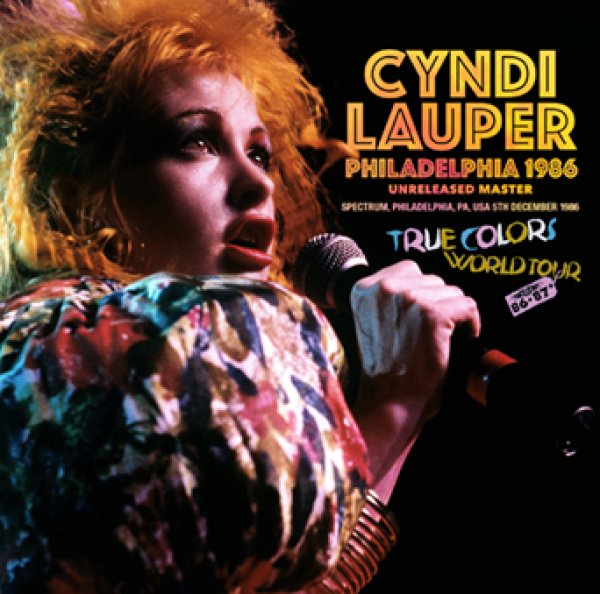 Photo1: CYNDI LAUPER - PHILADELPHIA 1986 UNRELEASED MASTER 2CDR [Uxbridge 2488] (1)