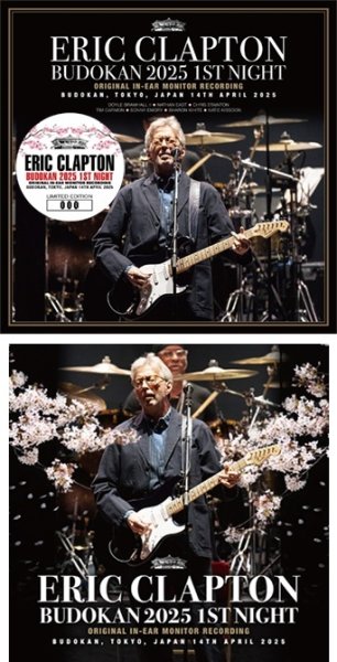 Photo1: ERIC CLAPTON - BUDOKAN 2025 1ST NIGHT: ORIGINAL IN-EAR MONITOR RECORDING 2CD [Tricone 269/270] (1)