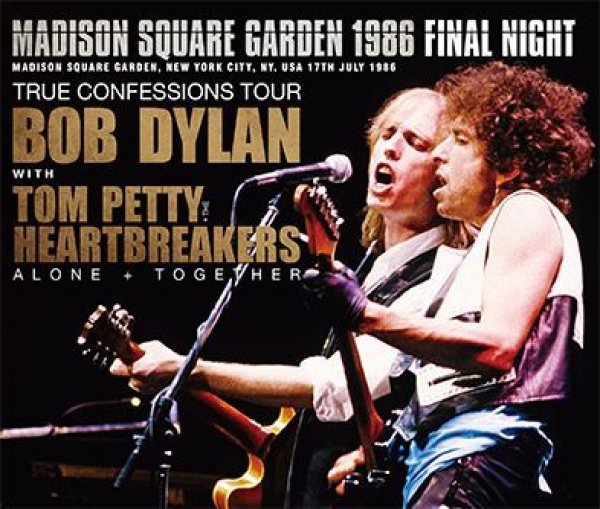 Photo1: BOB DYLAN WITH TOM PETTY & THE HEARTBREAKERS - MADISON SQUARE GARDEN 1986 FINAL NIGHT 3CD ★★★STOCK ITEM / OUT OF PRINT / HOT SPRING SALE★★★ (1)