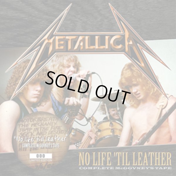 Photo1: METALLICA - NO LIFE 'TIL LEATHER: COMPLETE MCGOVNEY'S TAPE CD [ZODIAC 710] ★★★STOCK ITEM / OUT OF PRINT / HOT SPRING SALE★★★ (1)