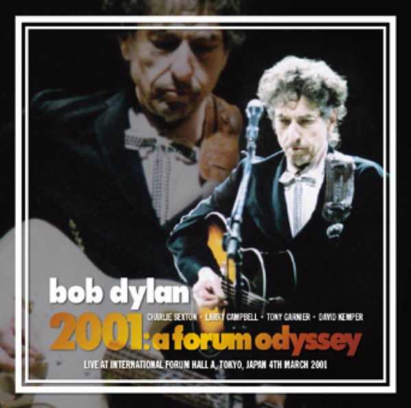 Photo1: BOB DYLAN - 2001 A FORUM ODYSSEY: TOKYO 2ND NIGHT 2CD (1)
