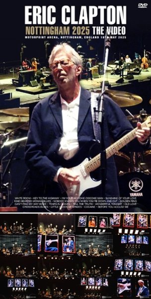Photo1: ERIC CLAPTON - NOTTINGHAM 2025: THE VIDEO DVDR [Uxbridge 2504] (1)