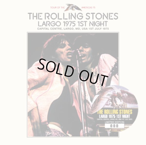 Photo1: THE ROLLING STONES - LARGO 1975 1ST NIGHT 2CD ★★★STOCK ITEM / HOT WINTER SALE★★★ (1)