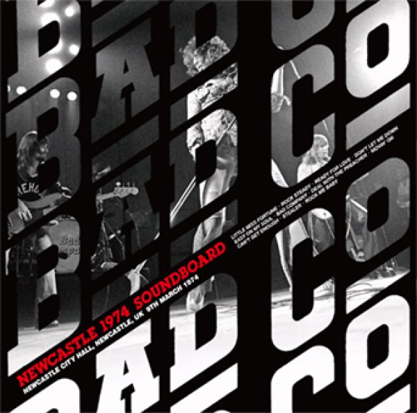 Photo1: BAD COMPANY - NEWCASTLE 1974 SOUNDBOARD CD [Wardour-559] (1)