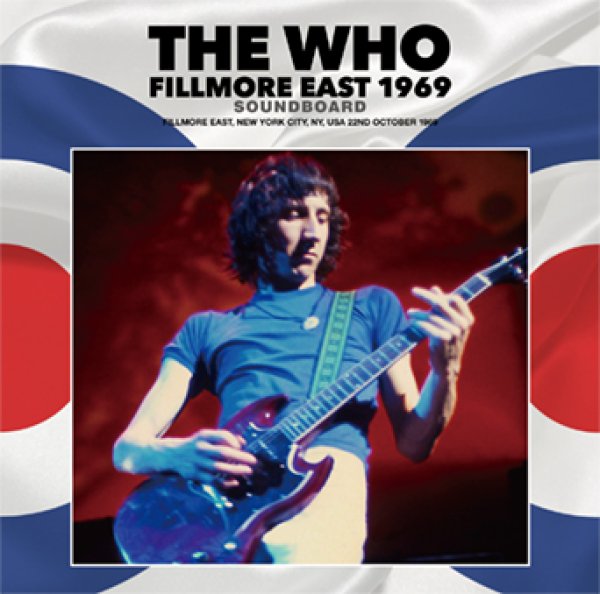 Photo1: THE WHO - FILLMORE EAST 1969 : SOUNDBOARD CD [Wardour-621] (1)