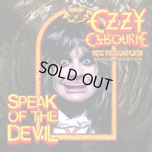 Photo1: OZZY OSBOURNE - SPEAK OF THE DEVIL: RITZ 1982 COMPLETE 2022 REMASTER 2CD plus Bonus DVDR "SPEAK OF THE DEVIL: IRVINE MEADOWS 1982 [ZODIAC 512] (1)