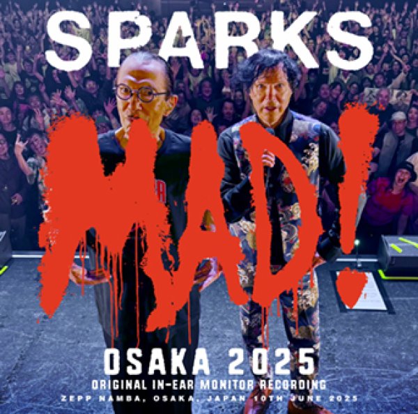 Photo1: SPARKS - OSAKA 2025 ORIGINAL IEM RECORDING 2CDR [Uxbridge 2525] (1)