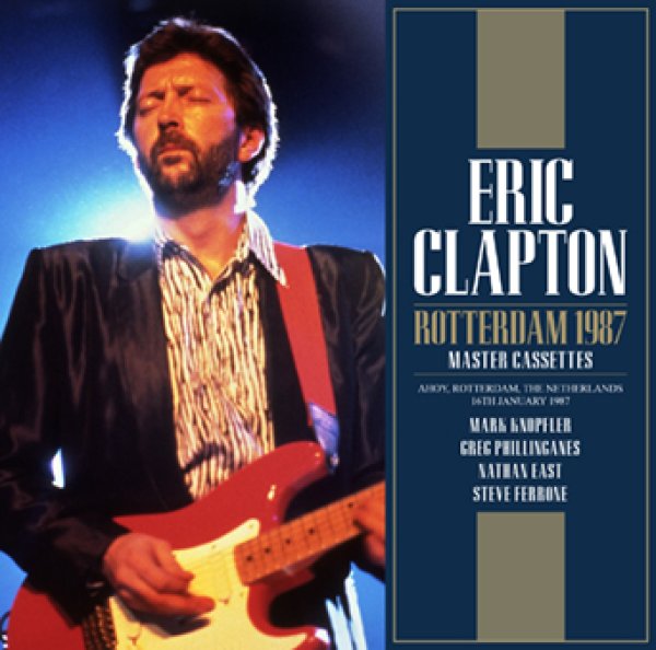 Photo1: ERIC CLAPTON - ROTTERDAM 1987 MASTER CASSETTES 2CDR [Uxbridge 2528] (1)