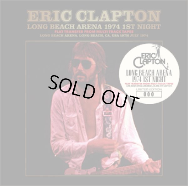 Photo1: ERIC CLAPTON - LONG BEACH 1974 1ST NIGHT: FLAT TRANSFER FROM MULTI TRACK TAPES 2CD [Beano-310] ★★★STOCK ITEM / OUT OF PRINT / HOT WINTER SALE★★★ (1)