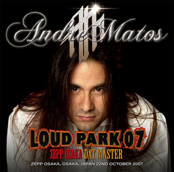 Photo1: ANDRE MATOS - LOUD PARK 07 ZEPP OSAKA: DAT MASTER CDR [Shades 2372]  (1)