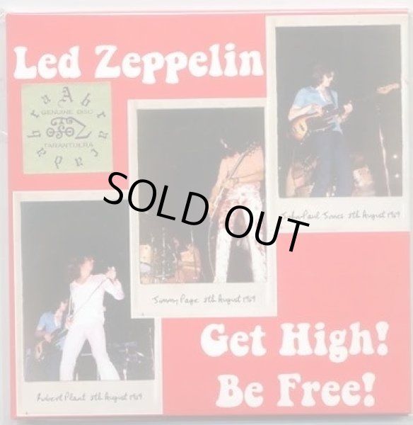 Photo1: LED ZEPPELIN - GET HIGHT! BE FREE! CD [TARANTURA] ★★★STOCK ITEM / OUT OF PRINT / VERY RARE★★★ (1)