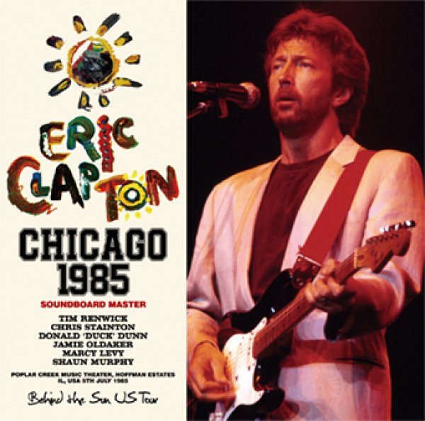 Photo1: ERIC CLAPTON - CHICAGO 1985 SOUNDBOARD MASTER 2CD [Beano-282] (1)