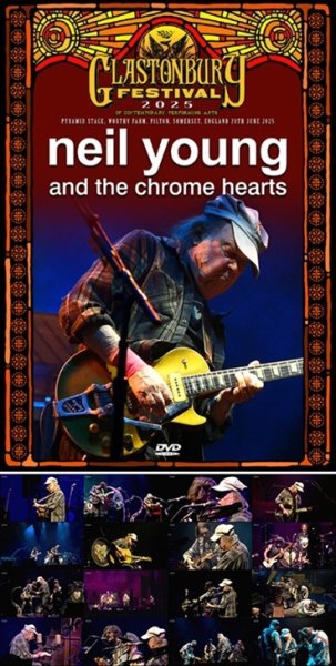 Photo1: NEIL YOUNG & THE CHROME HEARTS - GLASTONBURY FESTIVAL 2025 DVDR [Uxbridge 2545] (1)