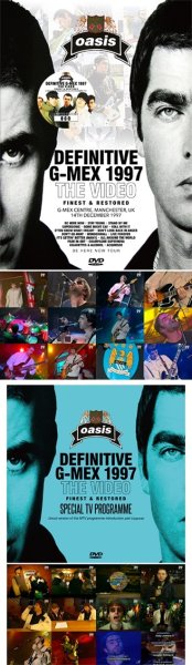 Photo1: OASIS - DEFINITIVE G-MEX 1997 THE VIDEO: FINEST & RESTORED DVD, Dual Layer plus Bonus DVDR "DEFINITIVE G-MEX 1997 THE VIDEO: FINEST & RESTORED: SPECIAL TV PROGRAMME"* [Wardour-634] (1)