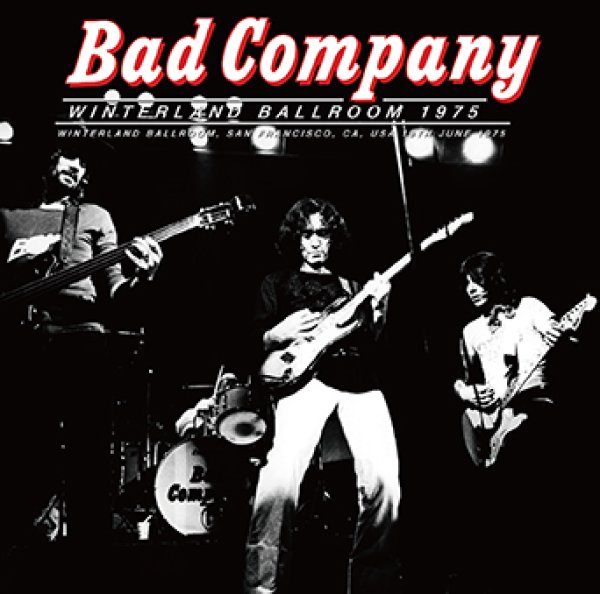Photo1: BAD COMPANY - WINTERLAND BALLROOM 1975 2CDR [Uxbridge 2542] (1)