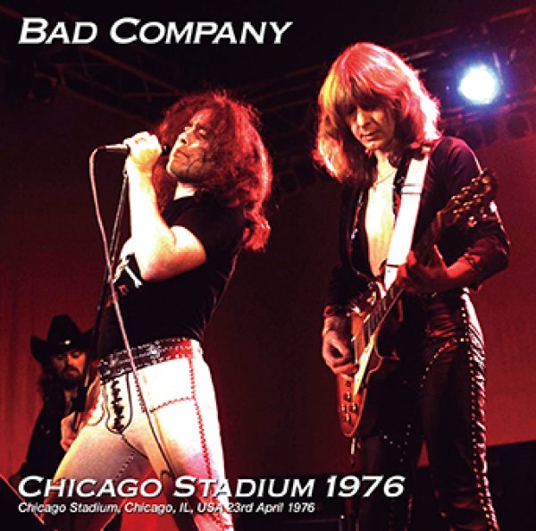 Photo1: BAD COMPANY - CHICAGO STADIUM 1976 2CDR [Uxbridge 2546] (1)