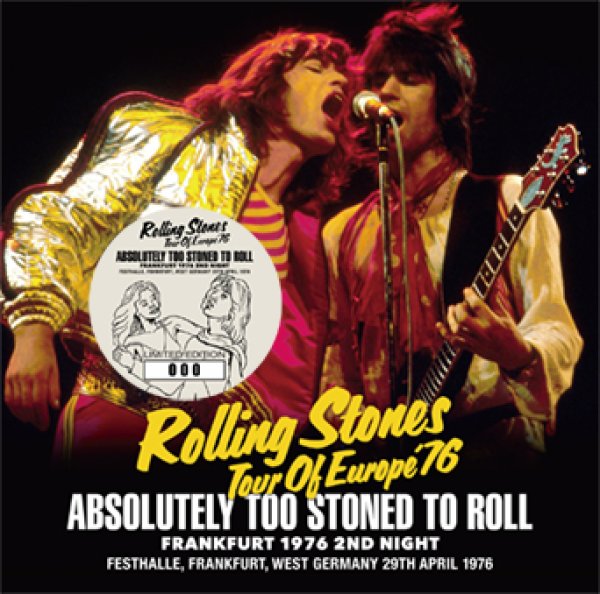Photo1: THE ROLLING STONES - ABSOLUTELY TOO STONED TO ROLL：FRANKFURT 1976 2ND NIGHT 2CD (1)