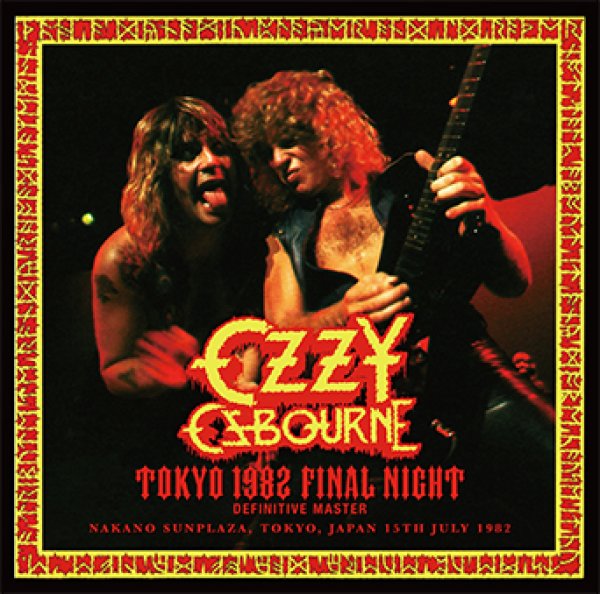 Photo1: OZZY OSBOURNE - TOKYO 1982 FINAL NIGHT: DEFINITIVE MASTER 2CD [ZODIAC 453] (1)