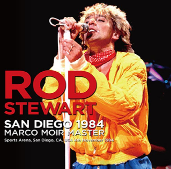 Photo1: ROD STEWART - SAN DIEGO 1984 MARCO MOIR MASTER 2CDR [Uxbridge 2539] (1)