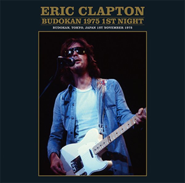 Photo1: ERIC CLAPTON - BUDOKAN 1975 1ST NIGHT 2CD [Tricone 203/204] (1)