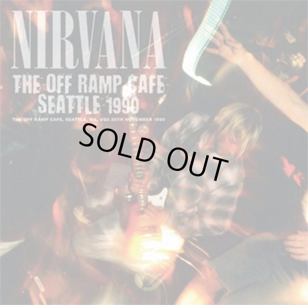 Photo1: NIRVANA - THE OFF RAMP CAFE, SEATTLE 1990 2CD [ZODIAC 750] ★★★STOCK ITEM / HOT WINTER SALE★★★ (1)