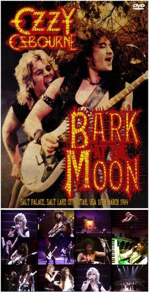 Photo1: OZZY OSBOURNE - BARK AT THE MOON: SALT LAKE CITY 1984 DVDR (1)