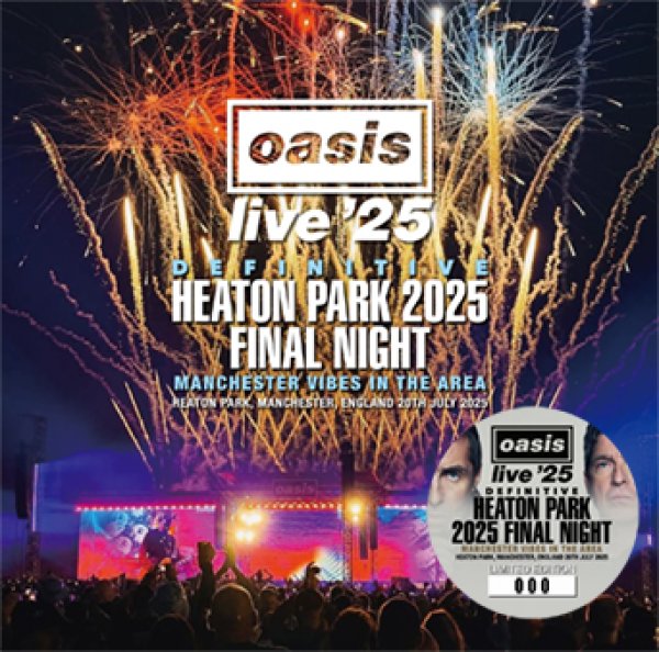 Photo1: OASIS - DEFINITIVE HEATON PARK 2025 FINAL NIGHT: MANCHESTER VIBES IN THE AREA 2CD [Wardour-685] (1)