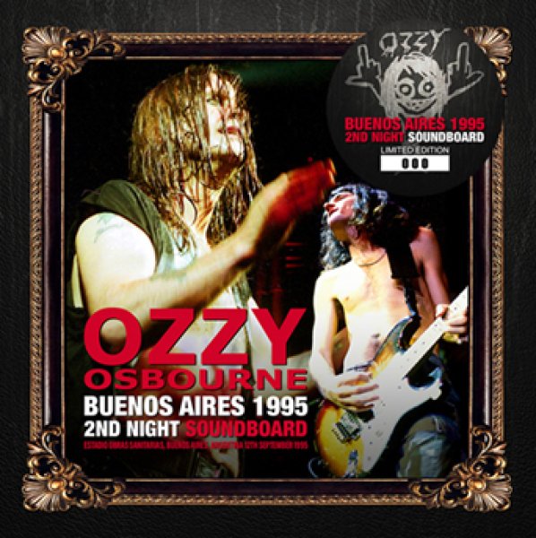 Photo1: OZZY OSBOURNE - BUENOS AIRES 1995 2ND NIGHT SOUNDBOARD 2CD [ZODIAC 782] (1)
